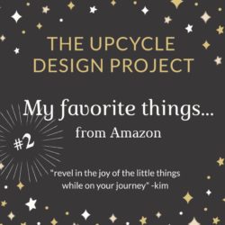 THESE ARE A FEW OF MY FAVORITE THINGS – series #2